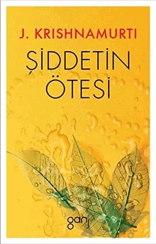 Şiddetin Ötesi – J. Krishnamurti – Ganj Kitap kitap kapağı