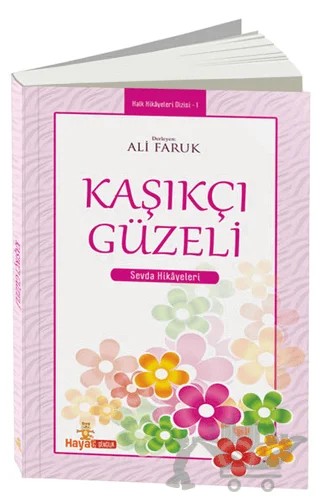 Kaşıkçı Güzeli – Kolektif – Hayat Yayınları kitap kapağı