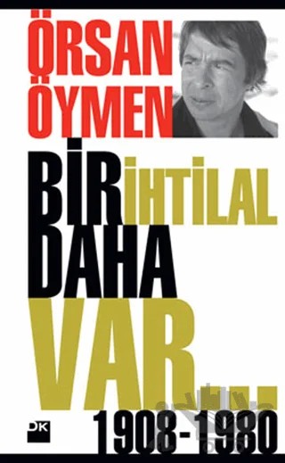 Bir İhtilal Daha Var – Örsan K. Öymen – Doğan Kitap kitap kapağı