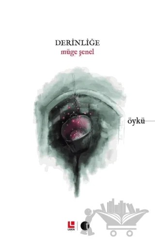 Derinliğe – Müge Şenel – Lakin Yayınları kitap kapağı