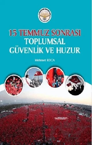 15 Temmuz Sonrası Toplumsal Güvenlik ve Huzur – Mehmet Koca – Türk İdari Araştırmaları Vakfı kitap kapağı