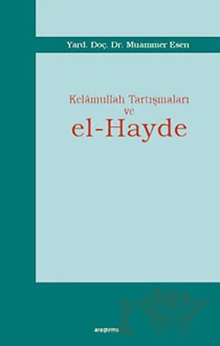 Kelamullah Tartışmaları ve el-Hayde – Muammer Esen – Araştırma Yayınları kitap kapağı