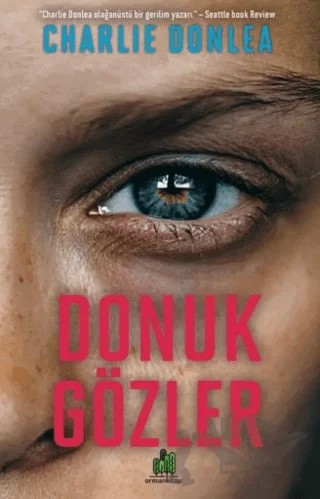 Donuk Gözler – Charlie Donlea – Orman Kitap kitap kapağı