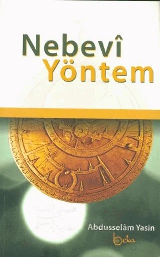 Nebevi Yöntem – Abdüsselam Yasin – Beka Yayınları kitap kapağı