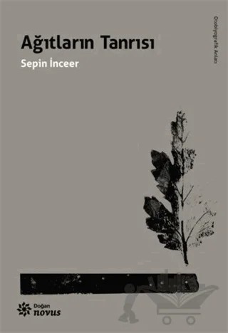 Ağıtların Tanrısı – Sepin İnceer – Doğan Novus kitap kapağı