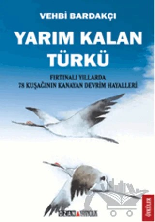 Yarım Kalan Türkü – Vehbi Bardakçı – Ozan Yayıncılık kitap kapağı