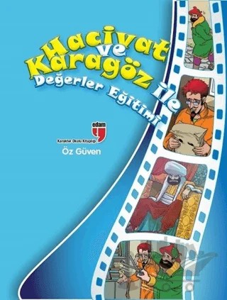 Öz Güven - Hacivat ve Karagöz ile Değerler Eğitimi – Elif Akardaş – EDAM kitap kapağı