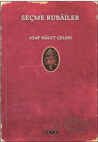 Seçme Rubailer – Asaf Halet Çelebi – Hece Yayınları kitap kapağı
