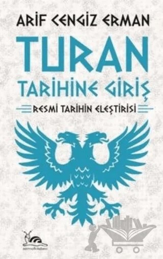 Turan Tarihine Giriş – Arif Cengiz Erman – Sarmal Kitabevi kitap kapağı