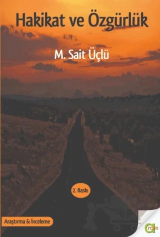 Hakikat ve Özgürlük – M. Sait Üçlü – Aram Yayınları kitap kapağı