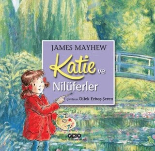 Katie ve Nilüferler – James Mayhew – Yapı Kredi Yayınları kitap kapağı