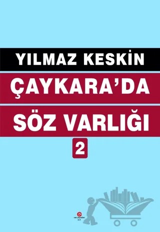Çaykara’da Söz Varlığı 2 – Yılmaz Keskin – Can Yayınları (Ali Adil Atalay) kitap kapağı