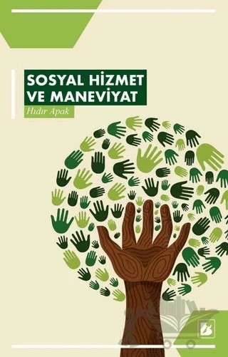 Sosyal Hizmet ve Maneviyat – Hıdır Apak – Bir Yayıncılık kitap kapağı