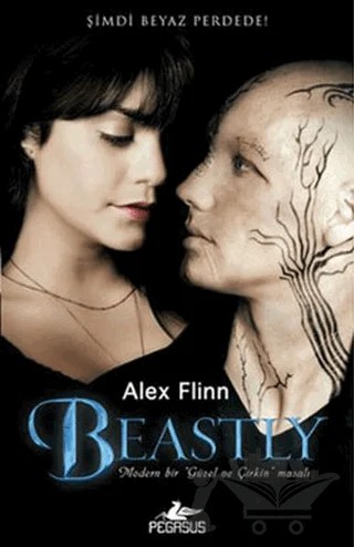 Beastly – Alex Flinn – Pegasus Yayınları kitap kapağı