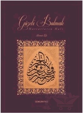 Güzeli Bulmak – Ahmet Efe – Semerkand Yayınları kitap kapağı