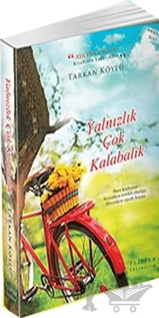 Yalnızlık Çok Kalabalık – Tarkan Köylü – Flipper Yayıncılık kitap kapağı
