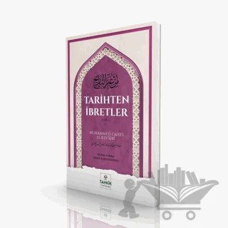 Tarihten İbretler – Muhammed Zahid el-Kevseri – Tahkik Yayınları kitap kapağı