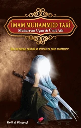 İmam Muhammed Taki – Muharrem Uçan, Ümit Atlı – Kalender Yayınevi kitap kapağı