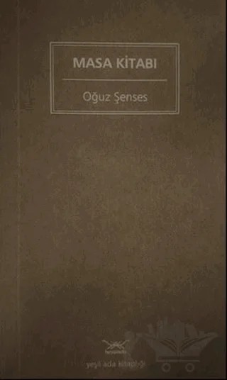 Masa Kitabı – Oğuz Şenses – Heyamola Yayınları kitap kapağı