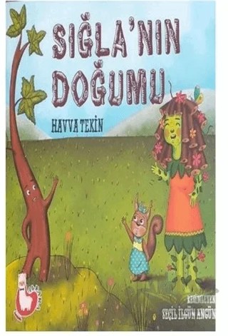 Sığla'nın Doğumu – Havva Tekin – Alpaka Yayınları kitap kapağı