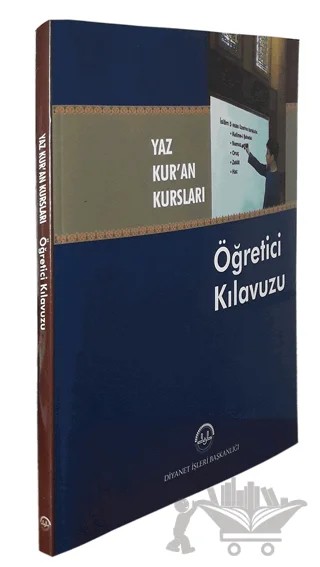 Yaz Kur'an Kursları Öğretici Kılavuzu – Alpaslan Durmuş, Hatice Işılak, Neriman Gökçegöz Karatekin – Diyanet İşleri Başkanlığı kitap kapağı