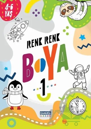 Renk Renk Boya 1 (4-6 Yaş) – Kolektif – Çamlıca Çocuk Yayınları kitap kapağı