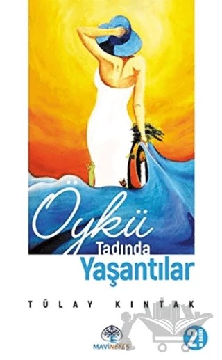 Öykü Tadında Yaşantılar – Tülay Kıntak – Mavi Nefes Yayınları kitap kapağı