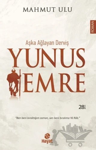 Aşka Ağlayan Derviş Yunus Emre – Mahmut Ulu – Hayat Yayınları kitap kapağı