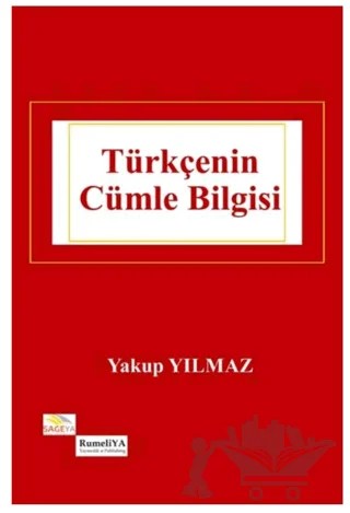Türkçenin Cümle Bilgisi – Yakup Yılmaz – Rumeliya Yayıncılık kitap kapağı