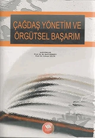Çağdaş Yönetim ve Örgütsel Başarım – Kolektif – Eğitim Yayınevi - Bilimsel Eserler kitap kapağı