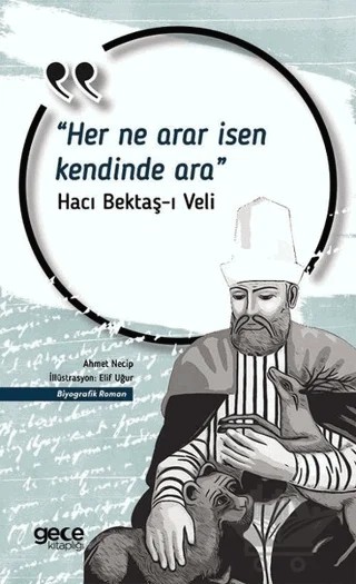 Her Ne Arar İsen Kendinde Ara – Hacı Bektaş Veli – Gece Kitaplığı kitap kapağı
