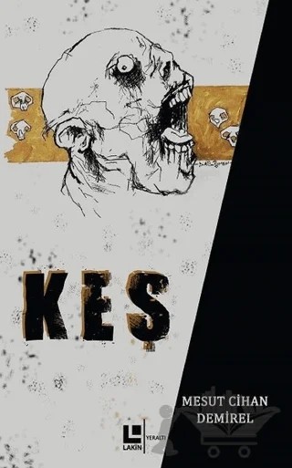Keş – Mesut Cihan Demirel – Lakin Yayınları kitap kapağı