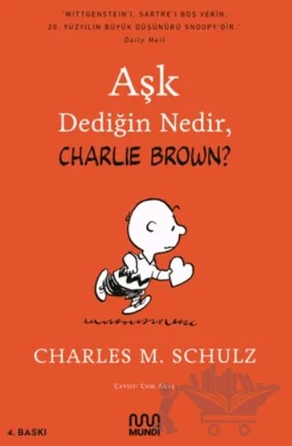 Aşk Dediğin Nedir, Charlie Brown? – Charles M. Schulz – Mundi kitap kapağı