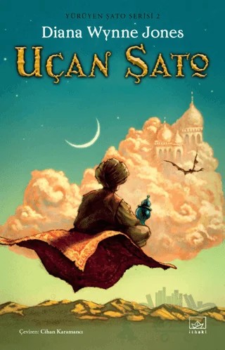 Uçan Şato - Yürüyen Şato Serisi 2 – Diana Wynne Jones – İthaki Yayınları kitap kapağı