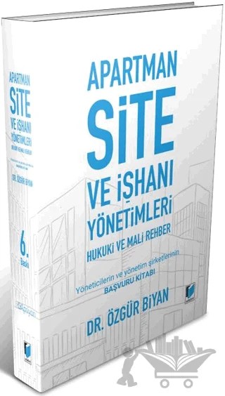 Apartman, Site ve İşhanı Yönetimleri Hukuki ve Mali Rehber – Özgür Biyan – Adalet Yayınevi kitap kapağı