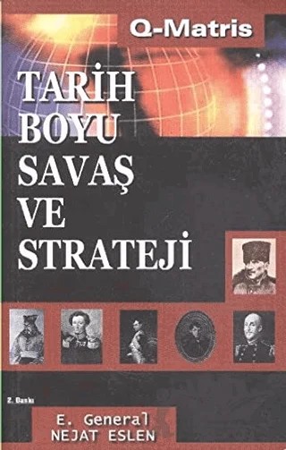 Tarih Boyu Savaş ve Strateji – Nejat Eslen – Q-Matris Yayınları kitap kapağı