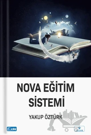 Nova Eğitim Sistemi – Yakup Öztürk – TESAM Yayınları kitap kapağı