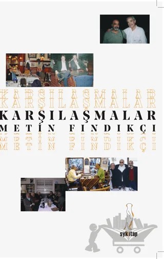 Karşılaşmalar – Metin Fındıkçı – Şyk Kitap kitap kapağı