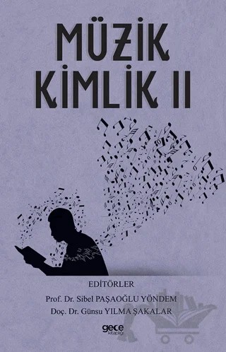 Müzik Kimlik 2 – Günsu Yılma Şakalar, Sibel Paşaoğlu Yöndem – Gece Kitaplığı kitap kapağı