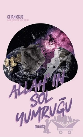 Allah'ın Sol Yumruğu – Cihan Oğuz – Peron Kitap kitap kapağı