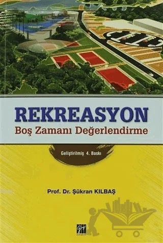 Rekreasyon – Şükran Kılbaş Köktaş – Gazi Kitabevi kitap kapağı