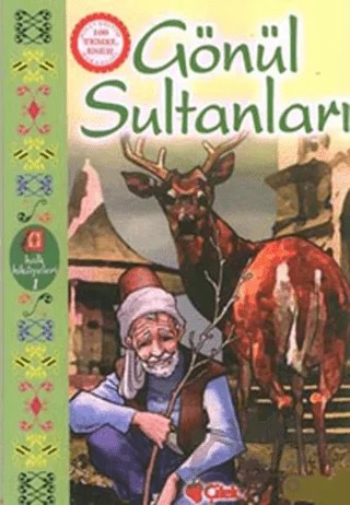 Gönül Sultanları Halk Hikayeleri 1 – Derleme – Çilek Kitaplar kitap kapağı
