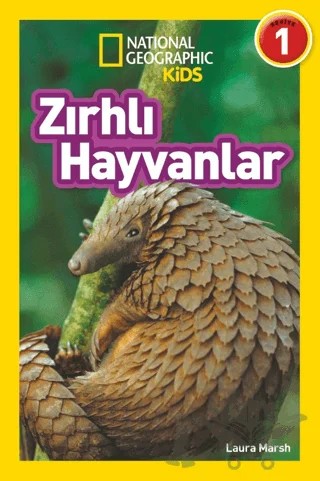 Zırhlı Hayvanlar - National Geographic Kids – Laura Marsh – Beta Kids kitap kapağı