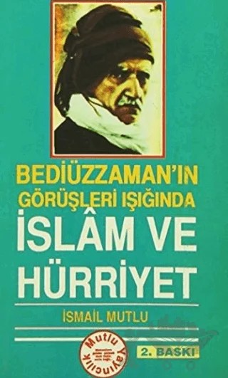 İslam ve Hürriyet – İsmail Mutlu – Mutlu Yayınevi kitap kapağı