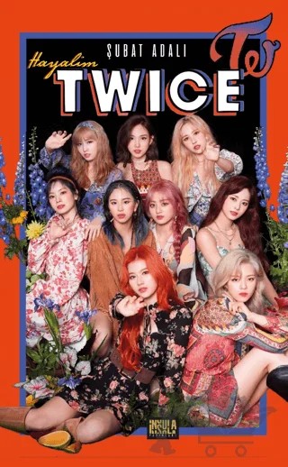 Hayalim Twice – Şubat Adalı – İnsula Yayınları kitap kapağı