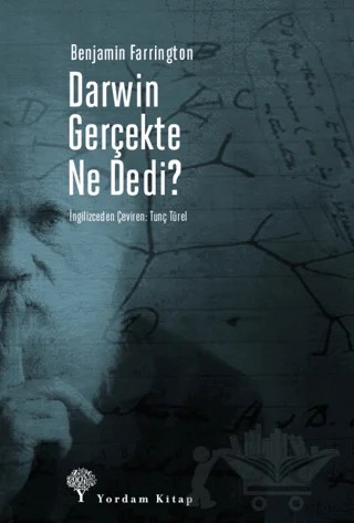 Darwin Gerçekte Ne Dedi? – Benjamin Farrington – Yordam Kitap kitap kapağı