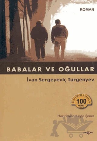 Babalar ve Oğullar – Ivan Sergeyevich Turgenev, Ivan Sergeyeviç Turgenyev – Akçağ Yayınları kitap kapağı