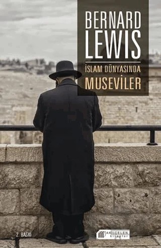 İslam Dünyasında Museviler – Bernard Lewis – Akıl Çelen Kitaplar kitap kapağı