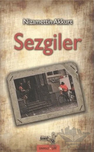 Sezgiler – Nizamettin Akkurt – Sınırsız Kitap kitap kapağı