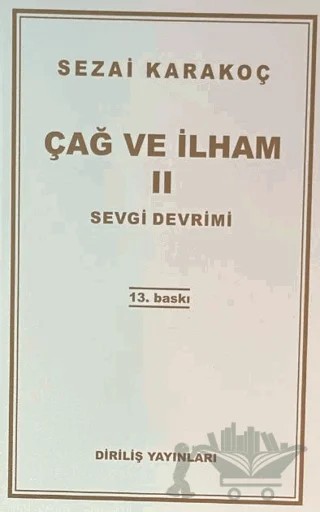 Çağ ve İlham 2: Sevgi Devrimi – Sezai Karakoç – Diriliş Yayınları kitap kapağı
